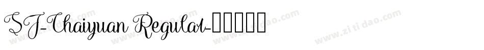 SJ-Chaiyuan Regular字体转换